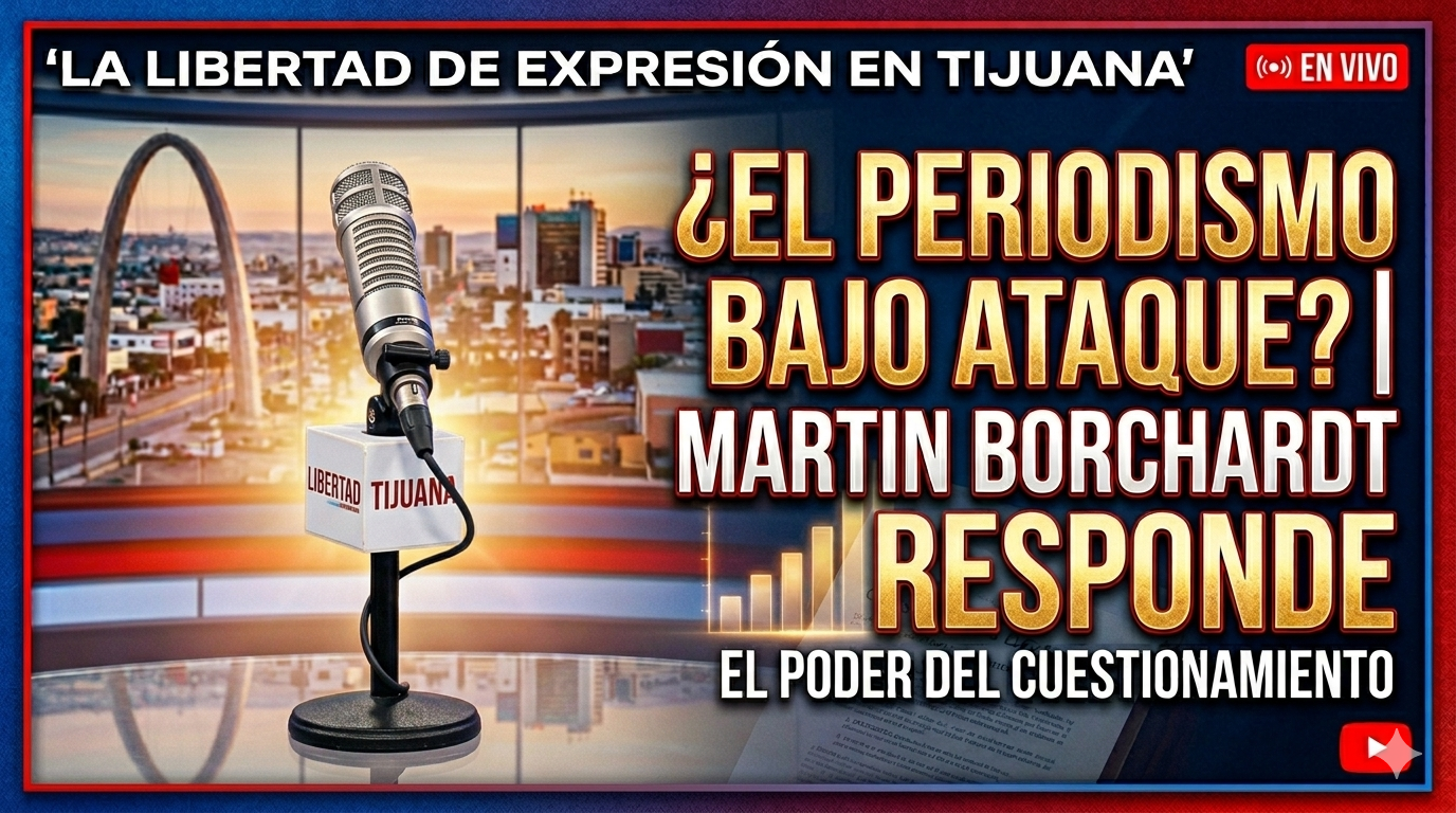 Rigor Legal y de la Praxis Periodística frente al Poder en Baja California